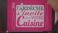 L’ARDECHE S’INVITE DANS VOTRE CUISINE France 3 (concours Facebook)